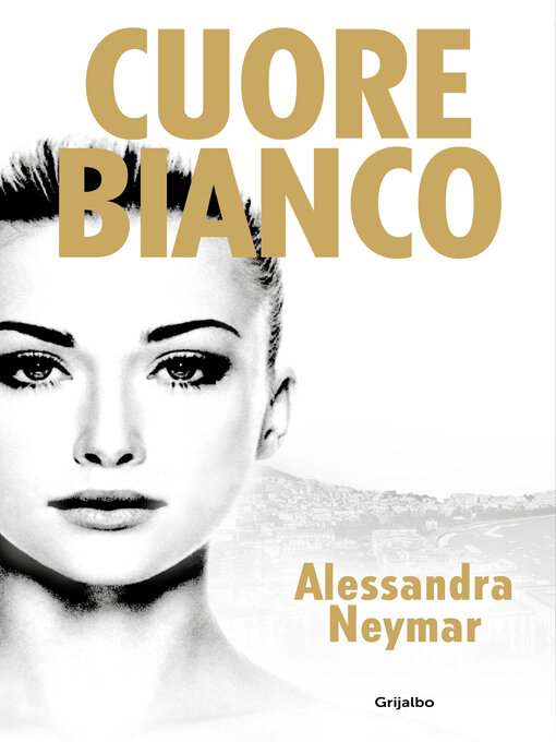 Title details for Cuore Bianco (Bilogía Cuore 1) by Alessandra Neymar - Wait list